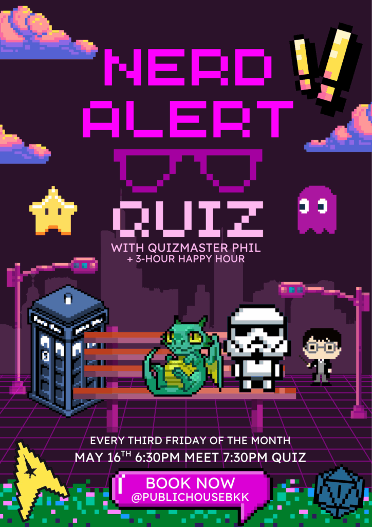 Poster for Nerd Alert Quiz at Public House Bangkok, featuring fantasy, sci-fi, and cinema trivia hosted by Philip White.