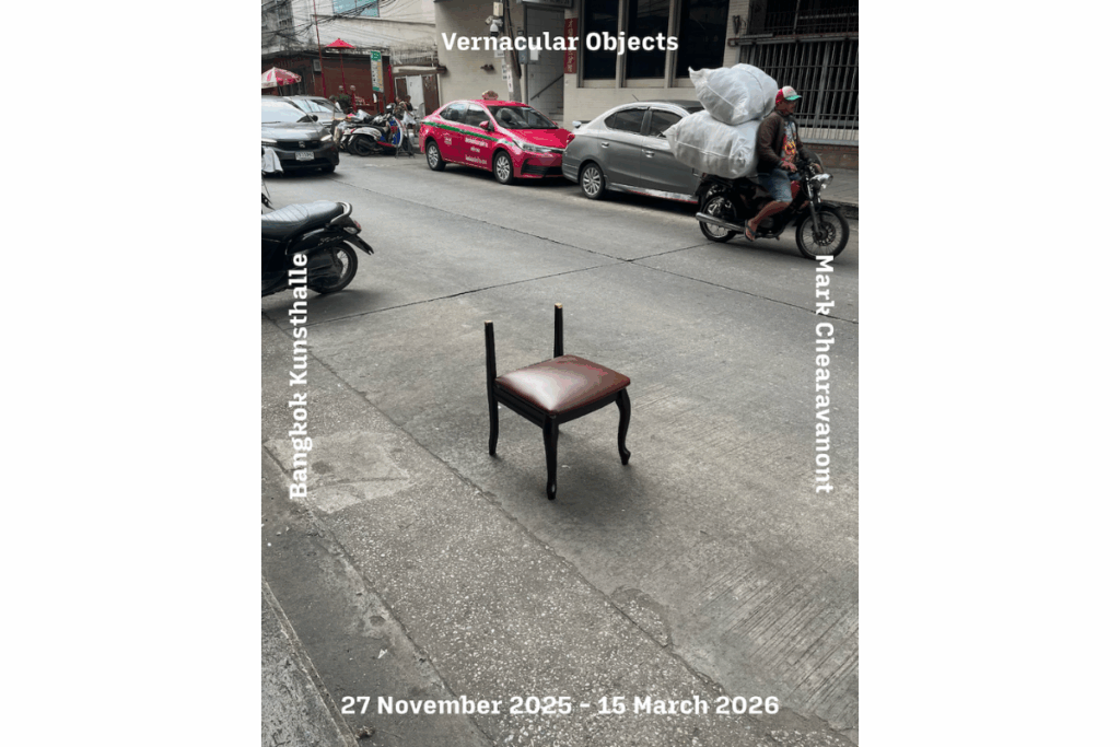 Vernacular Objects Bangkok Kunsthalle